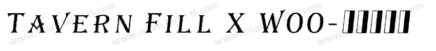 Tavern Fill X W00字体转换